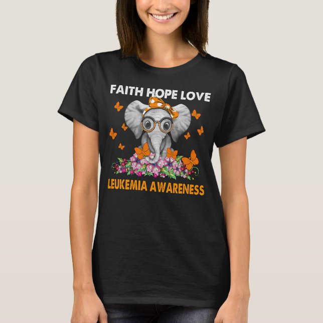 Faith Hope Love Leukemia Awareness Elephant Butter T-Shirt (Front)
