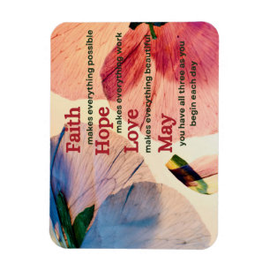 Faith Hope Love May Magnet