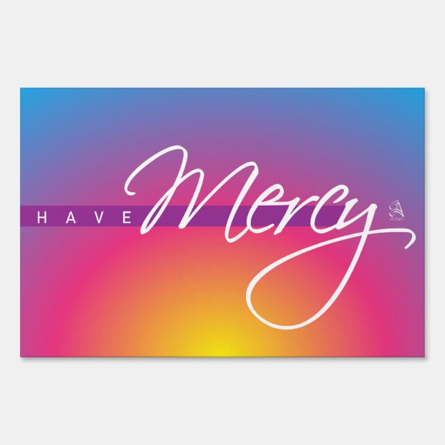 Faith Hope Love Mercy 1 / Mercy 2 yard sign 36x24 (Front)