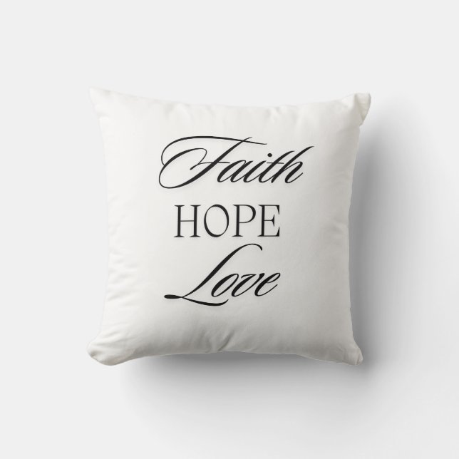 Faith, Hope Love Minimalist  Design  Throw Pillow (Front)