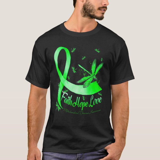 Faith Hope Love Mitochondrial Disease Awareness Dr T-Shirt (Front)