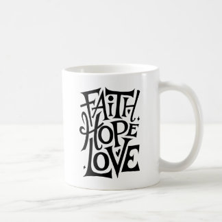 Faith Hope Love | Modern Christian Religious  Coffee Mug