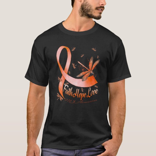 Faith Hope Love MS Awareness Dragonfly T-Shirt (Front)