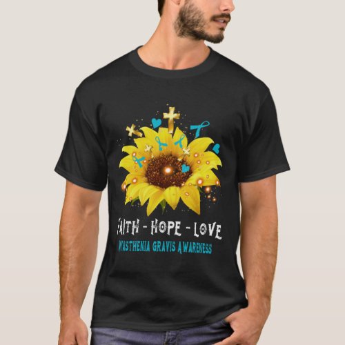 Faith Hope Love Myasthenia Gravis Awareness Suppor T_Shirt