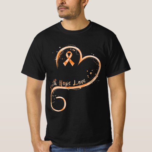 Faith Hope Love Orange Ribbon Leukemia Awareness  T_Shirt