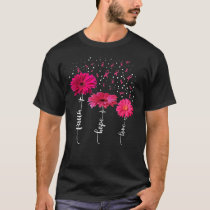 Faith Hope Love  Pink Daisy Flower Breast Cancer T-Shirt