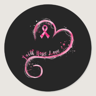 Faith Hope Love Pink Ribbon Breast Cancer Awarenes Classic Round Sticker