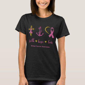 Faith Hope Love Pink Ribbon Cross Breast Cancer T-Shirt