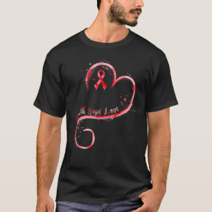 Faith Hope Love Red Ribbon Heart Disease Awareness T-Shirt