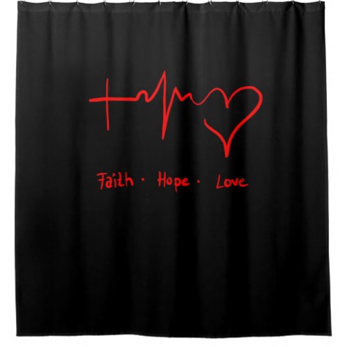Faith Hope Love Shower Curtain