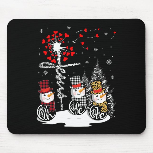 Faith Hope Love Snowman Jesus Dandelion Christian  Mouse Pad (Front)