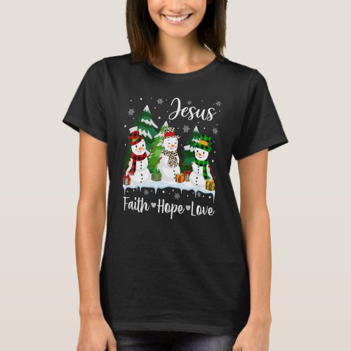 Faith Hope Love Snowman Jesus Dandelion Christian  T_Shirt