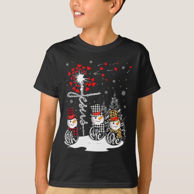 Faith Hope Love Snowman Jesus Dandelion Christian  T-Shirt (Front)