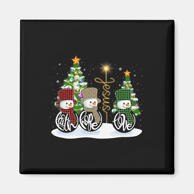 Faith Hope Love Snowman Jesus Fun Xmas Cross For C Magnet (Front)