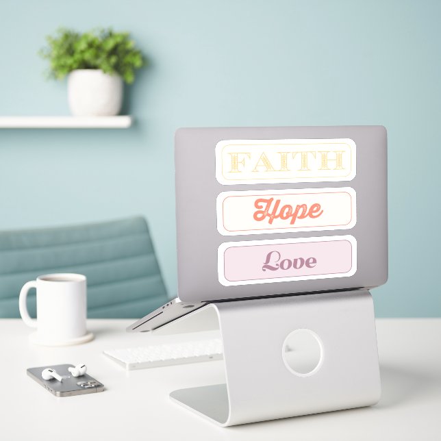 Faith, Hope, Love Sticker (Laptop On Desk)