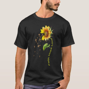 Faith Hope Love Sunflower Jesus Cross Christian Fa T-Shirt