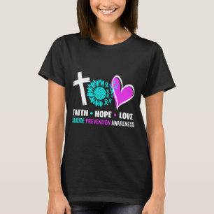 Faith Hope Love Support Prevention Awareness T-Shirt