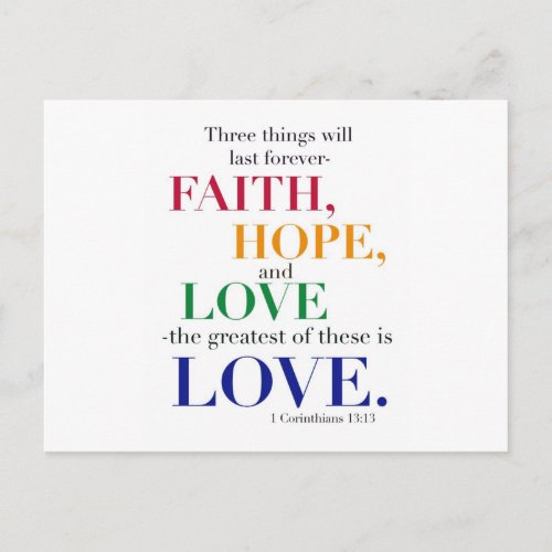 Faith Hope Love the Greatest of these is Love Postcard