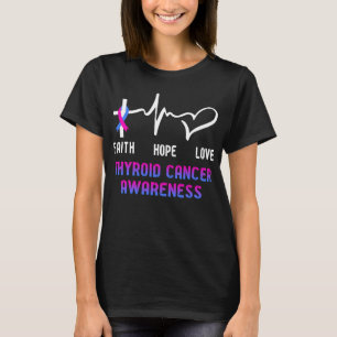 Faith Hope Love Thyroid Cancer Awareness T-Shirt