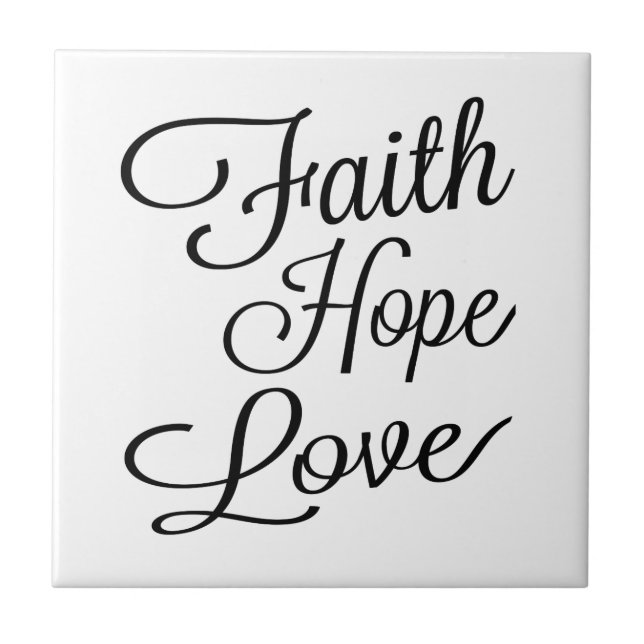 Faith Hope Love Tile (Front)
