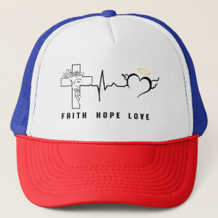 FAITH HOPE LOVE       TRUCKER HAT