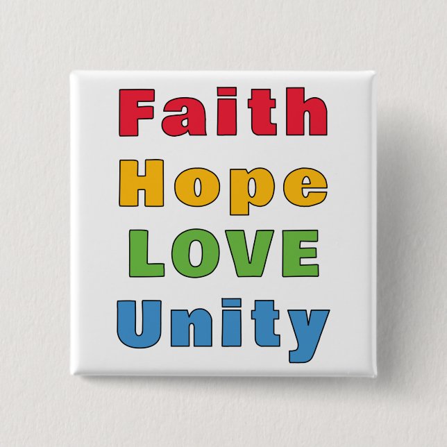 Faith Hope Love Unity     Button (Front)