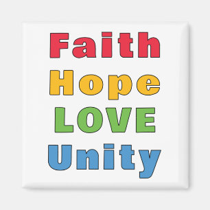 Faith Hope Love Unity  Magnet