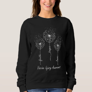 Faith Hope Love Vaccine Injury Awareness Sweatshirt