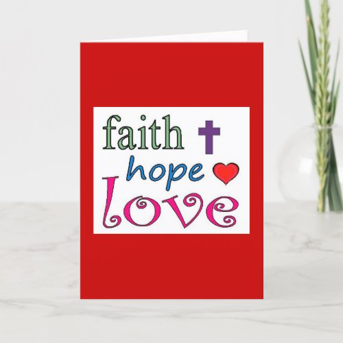 Faith Hope Love Valentine Card