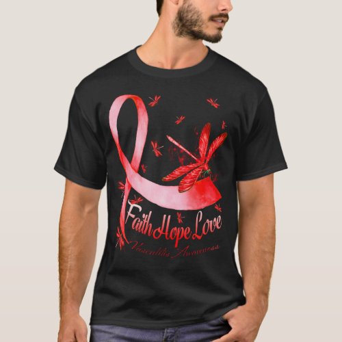 Faith Hope Love Vasculitis Awareness Dragonfly T_Shirt