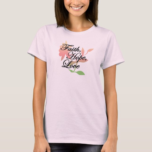 Faith Hope Love Women's T-Shirt (Front)