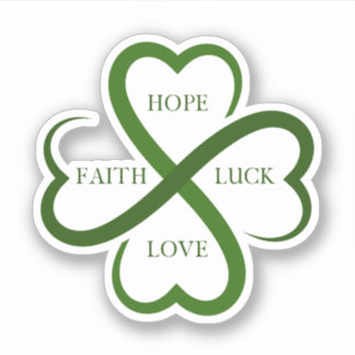Faith, Hope, Luck, Love Sticker