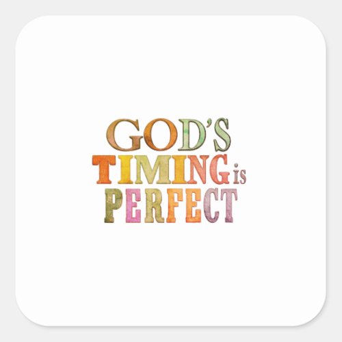 Faith In Divine Timing The Only Perfect Plan Square Sticker