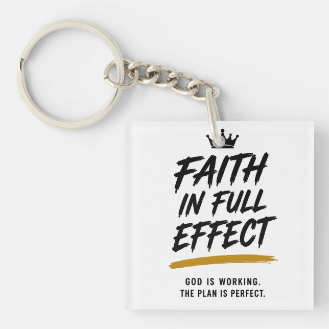 FAITH IN FULL EFFECT — Premium Inspirational  Keychain (Front)