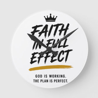 FAITH IN FULL EFFECT — Premium Inspirational  Round Clock