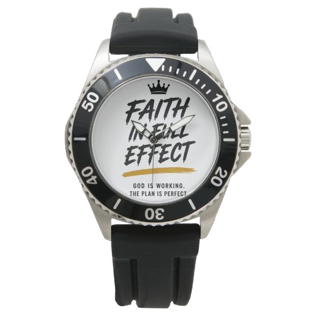 FAITH IN FULL EFFECT — Premium Inspirational  Watch (Front)