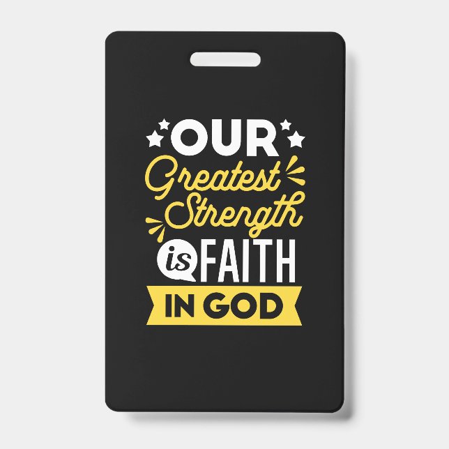 Faith in God – Our Greatest Strength Quote Badge (Front)