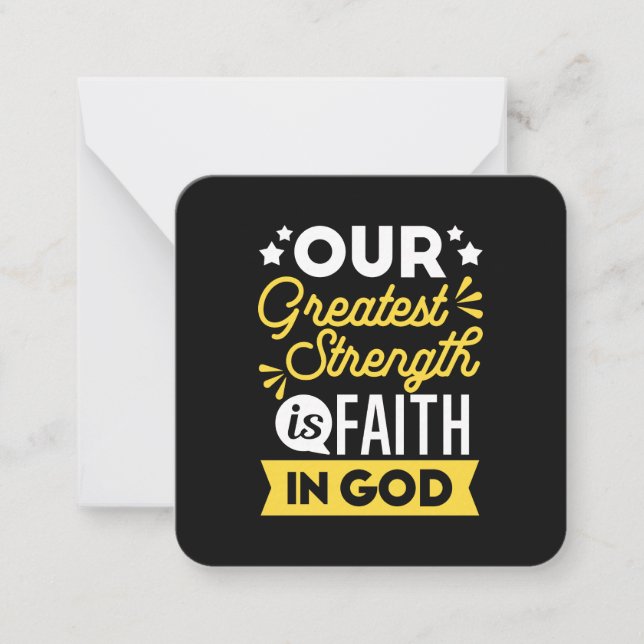 Faith in God – Our Greatest Strength Quote Note Card (Front)