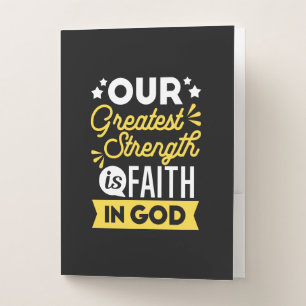 Faith in God – Our Greatest Strength Quote Pocket Folder