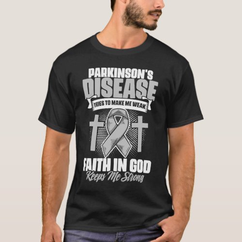 Faith In God PD Patients Fighter Parkinsons Disea T_Shirt