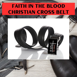 Faith In The Blood Christian Cross Belt