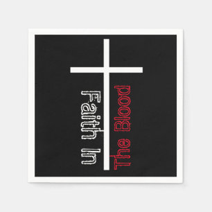 Faith In The Blood Salvation Cross  Napkins