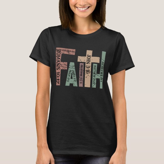 Faith Inspirational Spiritual Design T-Shirt (Front)