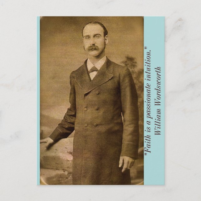 "Faith is a passionate intuition." Wllm Wordsworth Postcard (Front)