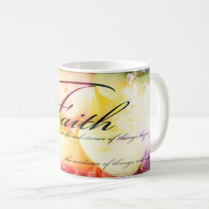 Faith is coffee mug