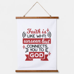 Faith Is Like Wi-Fi Unseen But Connects You To God Hanging Tapestry