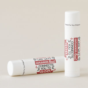 Faith Is Like Wi-Fi Unseen But Connects You To God Lip Balm