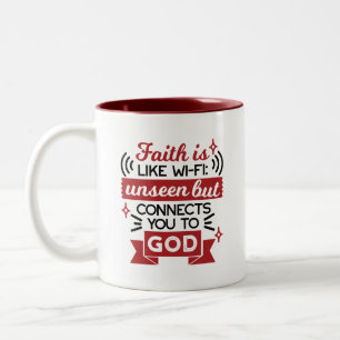 Faith Is Like Wi-Fi Unseen But Connects You To God Two-Tone Coffee Mug