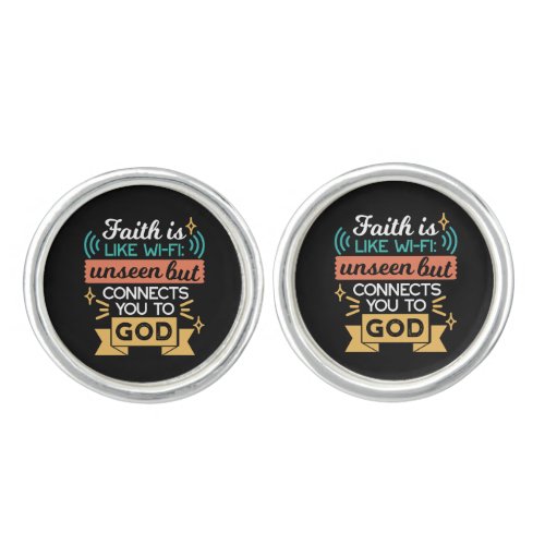 Faith Is Like WiFi Funny Christian Quote Art Cufflinks