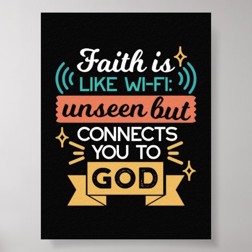 Faith Is Like WiFi Funny Christian Quote Art Poster